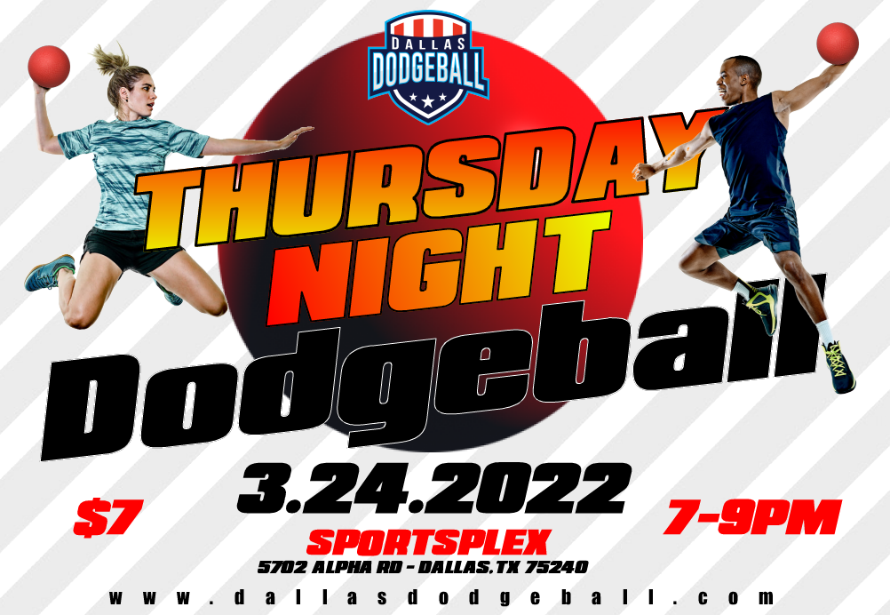 Thursday Night Dodgeball March 24th at the Sportsplex - Dallas Dodgeball